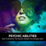 Ways of channeling psychic abilities